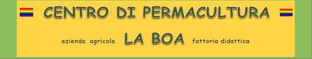 Centro di Permacoltura La Boa corsi 2015