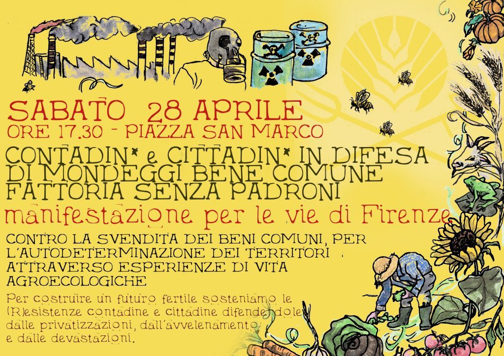 28 Aprile a Firenze CONTADINI/E , CITTADINI/E IN DIFESA DI MONDEGGI , FATTORIA SENZA PADRONI.
