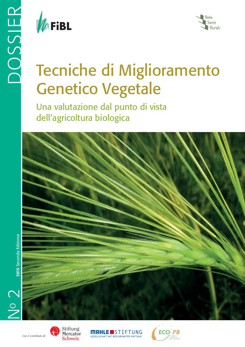 Tecniche di Miglioramento Genetico Vegetale Una valutazione dal punto di vista dell’agricoltura biologica