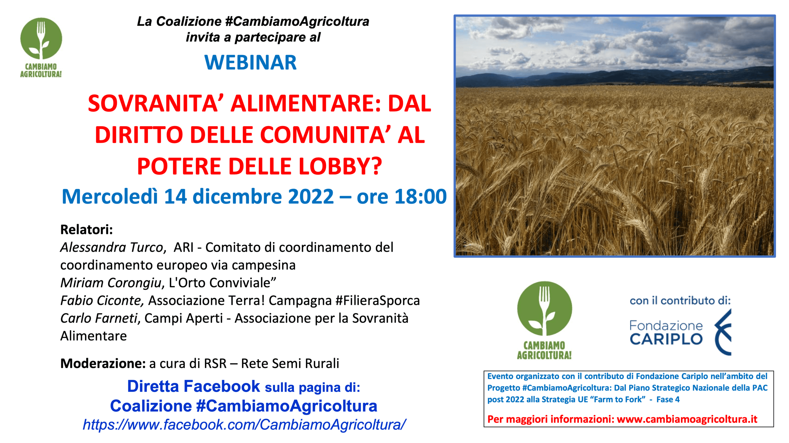 SOVRANITA’ ALIMENTARE: DAL DIRITTO DELLE COMUNITA’ AL POTERE DELLE LOBBY? Mercoledì 14 alle 18