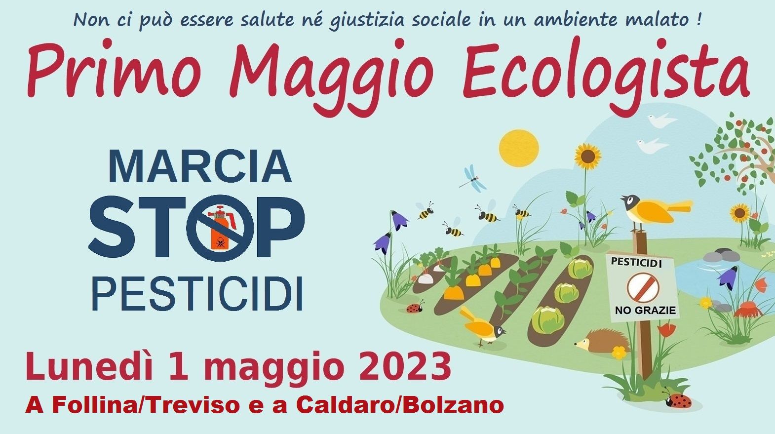IL 1° MAGGIO TUTTI IN MARCIA PER CHIEDERE STOP PESTICIDI SUBITO!