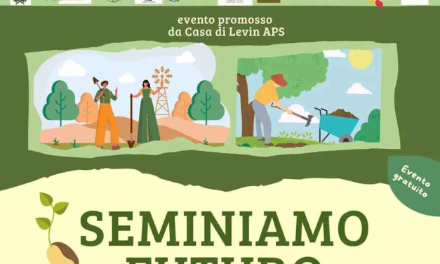 Seminiamo Futuro : noi ci saremo, e voi?